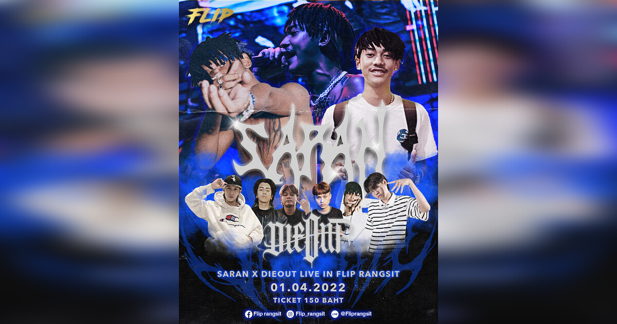 SARAN x DIEOUT LIVE IN FLIP RANGSIT