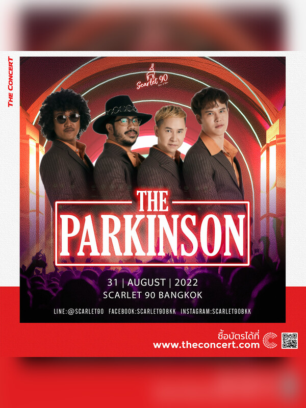 THE PARKINSON x Scarlet 90 Bangkok