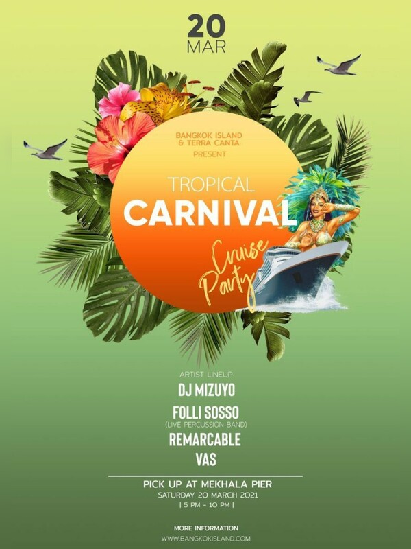 Bangkok Island and Terra Canta Present : Tropical Carnival