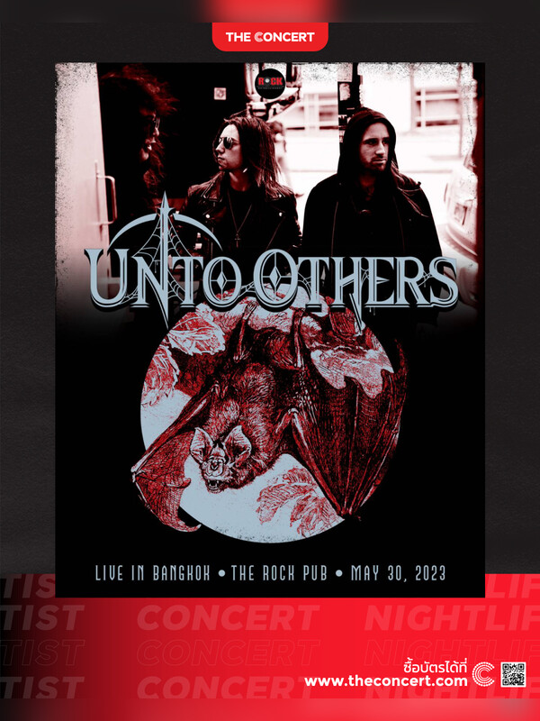 Rock Entertainment Presents UNTO OTHERS Live in Bangkok