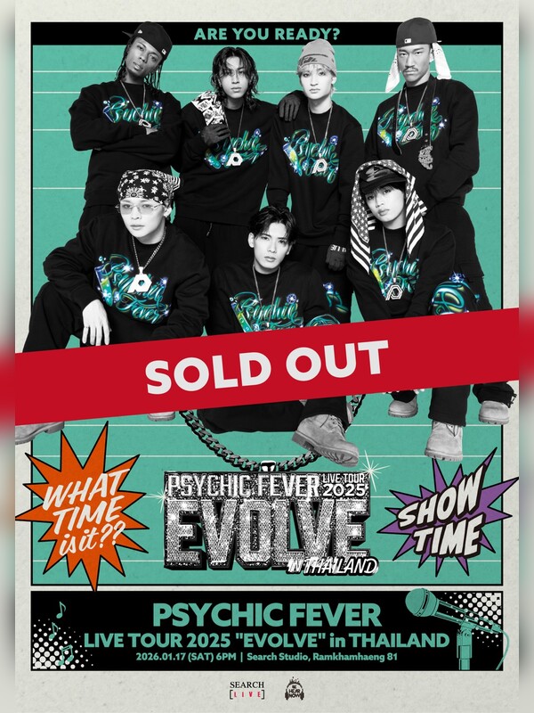 PSYCHIC FEVER LIVETOUR“EVOLVE”inBANGKOK