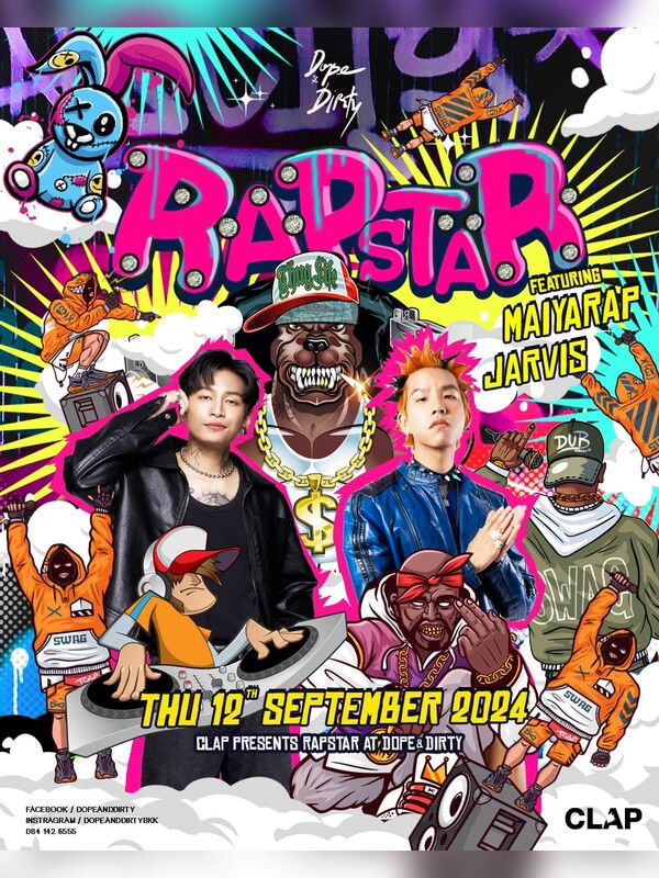 Dope & Dirty presents Rapstar featuring MAIYARAP & JARVIS