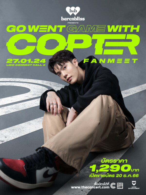 “barenbliss PRESENTS GO WENT GAME WITH COPTER FANMEET”